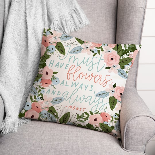 Must Have Flowers Always Throw Pillow